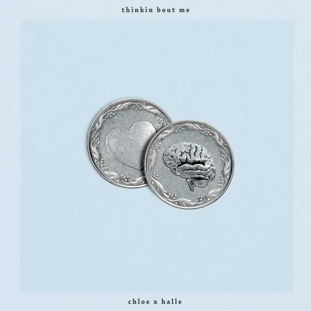 Chloe & Halle - Thinkin About Me